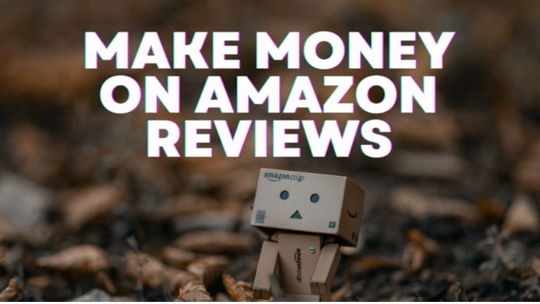 Earn Money with Amazon Reviews – Here's How It Works